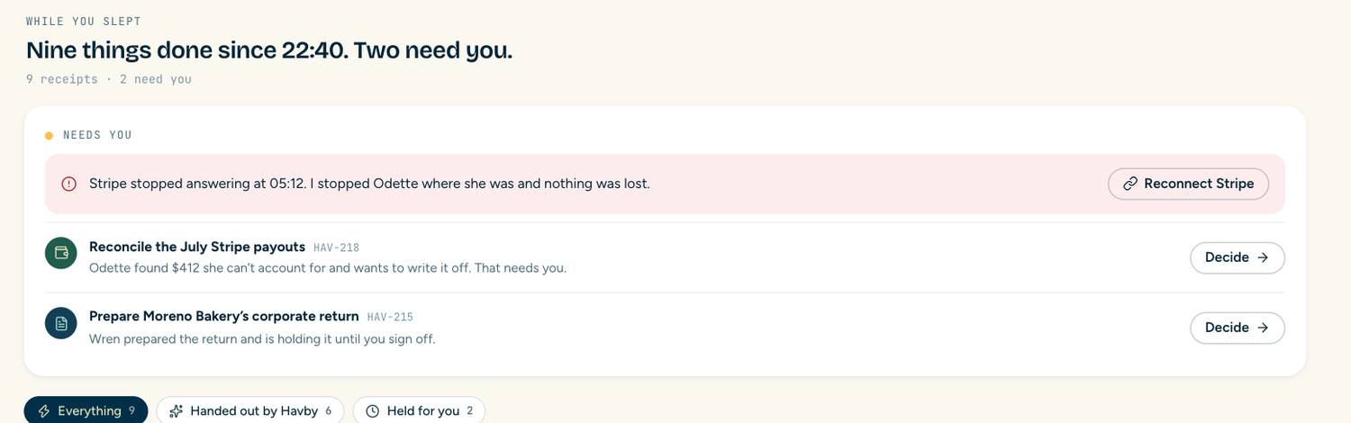 Needs you: Stripe stopped answering at 05:12, Odette was stopped where she was, and nothing was lost.